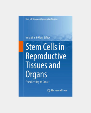 Stem Cells in Reproductive Tissues and Organs